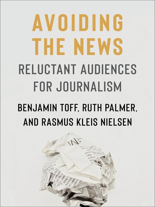 Title details for Avoiding the News by Benjamin Toff - Wait list